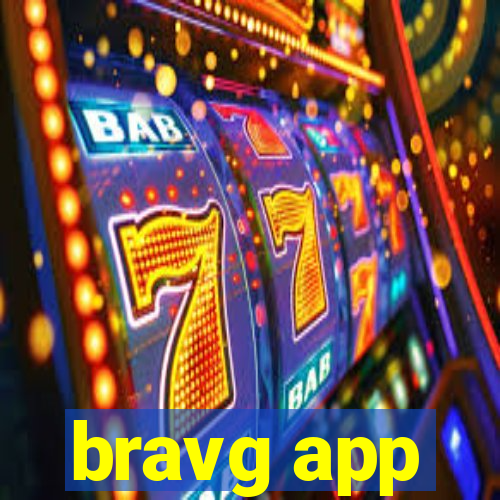 bravg app